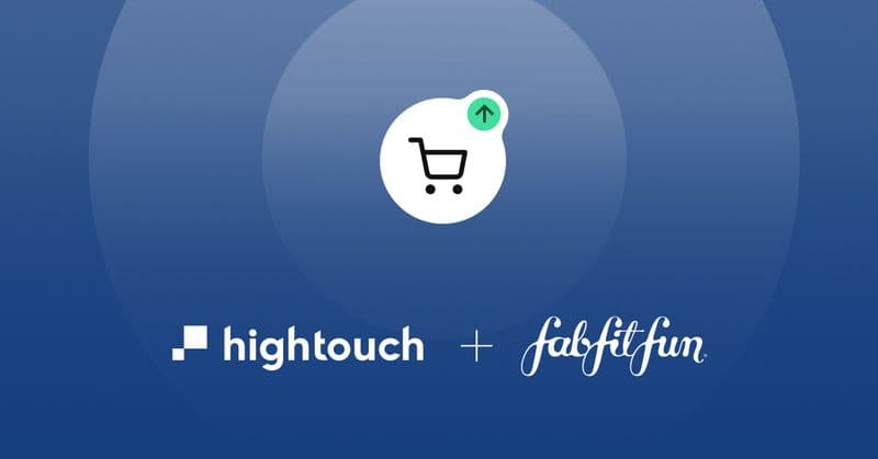 Hightouch and Fabfitfun.